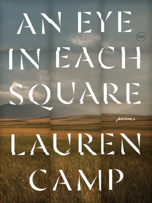 An Eye in Each Square - Lauren Camp