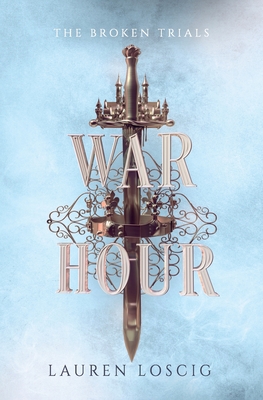 War Hour - Lauren Loscig