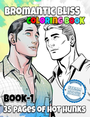 Bromantic Bliss - Book 1: Adult Coloring Book - Jc Calciano