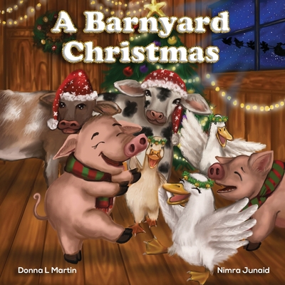 A Barnyard Christmas - Donna L. Martin