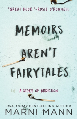 Memoirs Aren't Fairytales - Marni Mann