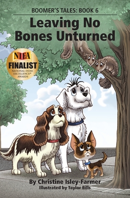 Leaving No Bones Unturned - Christine Isley-farmer