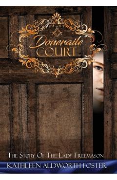Poza produsului Doneraile Court: The Story of the Lady Freemason - Kathleen Aldworth Foster