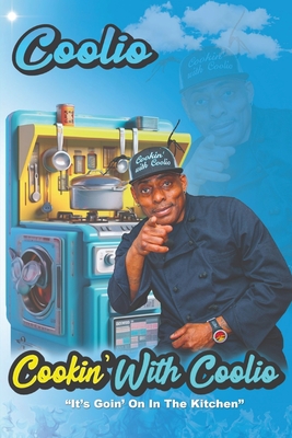 Cookin' With Coolio: