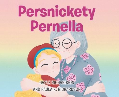 Persnickety Pernella - Gayle Richardson
