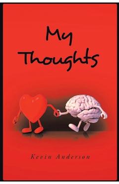Coperta cărții 'My Thoughts - Kevin Anderson'