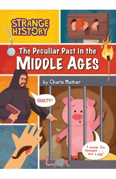 Coperta cărții 'The Peculiar Past in the Middle Ages - Charis Mather'