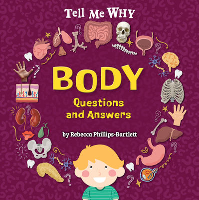 Body Questions and Answers - Rebecca Phillips-bartlett