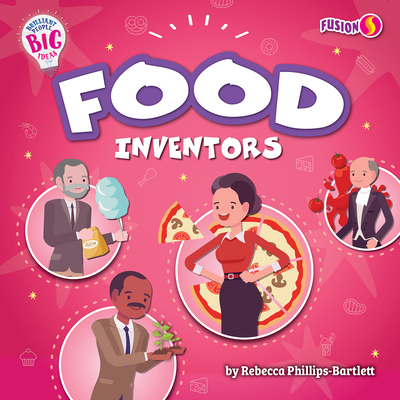 Food Inventors - Rebecca Phillips-bartlett