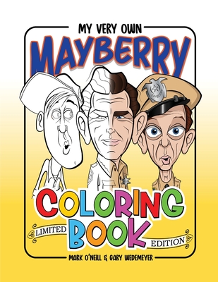 My Very Own Mayberry Coloring Book - Mark O'neill