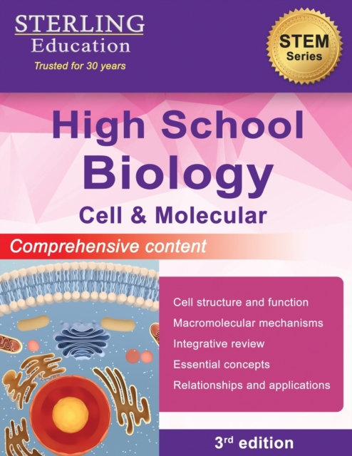 High School Biology: Comprehensive Content for Cell & Molecular Biology - Sterling Education
