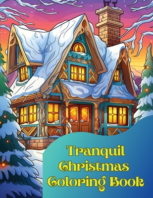 Tranquil Christmas Coloring Book - A. Hazra