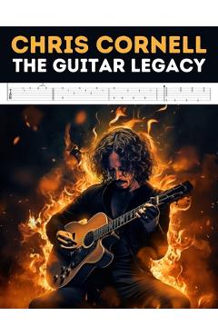 Coperta cărții 'Chris Cornell: The Guitar Legacy - Hajiba El Kahia'