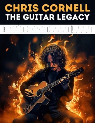 Chris Cornell: The Guitar Legacy - Hajiba El Kahia