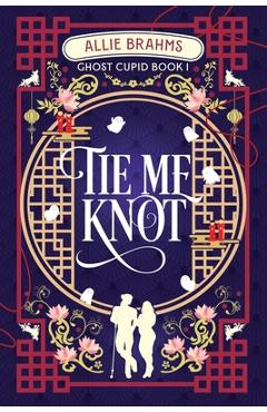 Coperta cărții 'Tie Me Knot - Katelynn Camp'