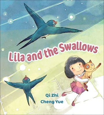 Lila and the Swallows - Qi Zhi