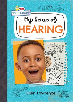My Sense of Hearing - Ellen Lawrence