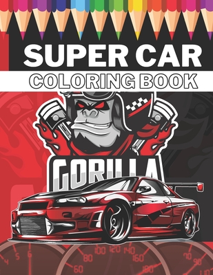 Super Car Coloring Book: Ultimate Exotic Luxury Cars Sport Designs for Kids 4-8 and Adults For All Ages - Golden Mih