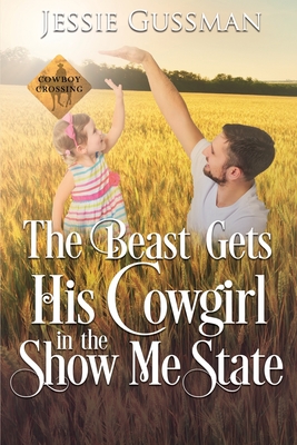 The Beast Gets His Cowgirl in the Show Me State - Jessie Gussman