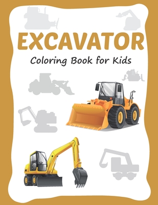 Excavator Coloring Book for Kids: 30 Excavator Coloring Pages for Toddler and Kids Ages 3-8 - Keepkids Now