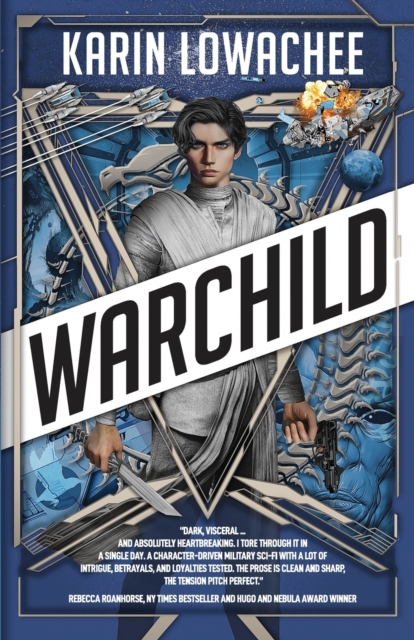 Warchild - Karin Lowachee