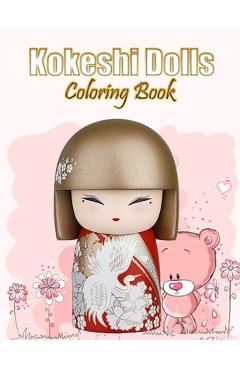 Coperta cărții 'Kokeshi Dolls Coloring Book: A Creative Journey through Japanese Folk Art - Haya Precious'