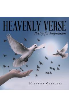 Coperta cărții 'Heavenly Verse: Poetry for Inspiration - Miranda Guirguis'