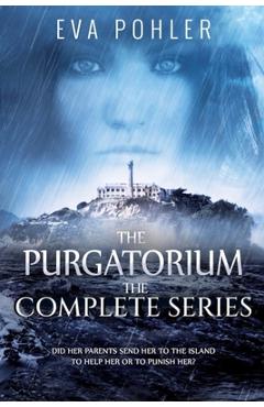 Coperta cărții 'The Purgatorium: The Complete Series - Eva Pohler'