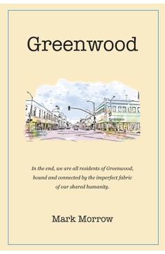 Poza produsului Greenwood - Mark Morrow