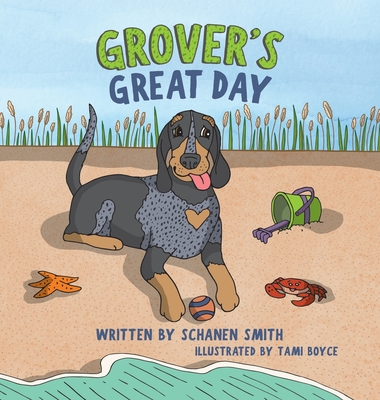 Grover's Great Day - Schanen Smith