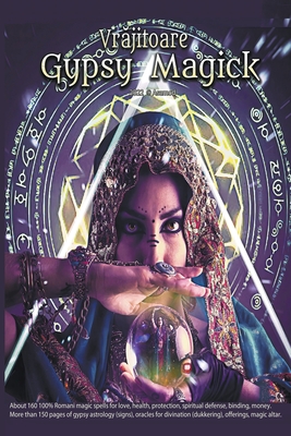 Vrajitoare - Gypsy Magick - Asamod Ka