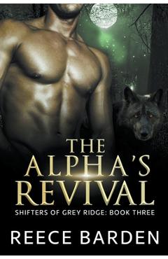 Poza produsului The Alpha's Revival - Reece Barden
