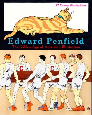 Edward Penfield: The Golden Age of American Illustration - Phoenixretro