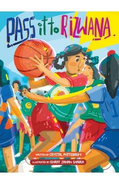 Coperta cărții 'Pass it to Rizwana - Crystal Pottebaum'
