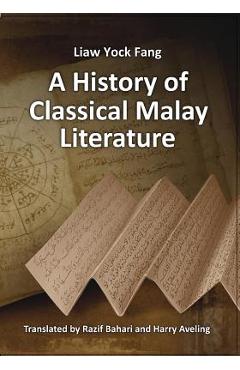 Coperta cărții 'A History of Classical Malay Literature - Liaw Yock Fang'