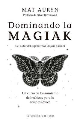 Coperta cărții 'Dominando La Magiak - Mat Auryn'