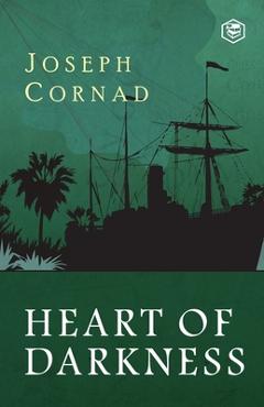 Coperta cărții 'Heart Of Darkness - Joseph Conrad'