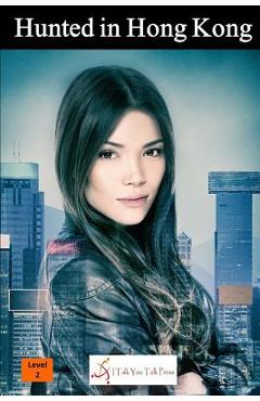 Coperta cărții 'Hunted in Hong Kong - I. Talk You Talk Press'