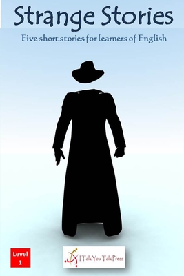 Coperta cărții 'Strange Stories - I. Talk You Talk Press'