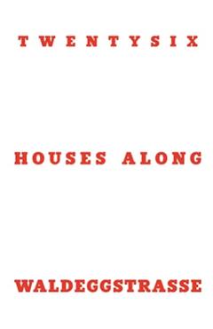 Poza produsului Twentysix Houses Along Waldeggstrasse - Otto Hainzl