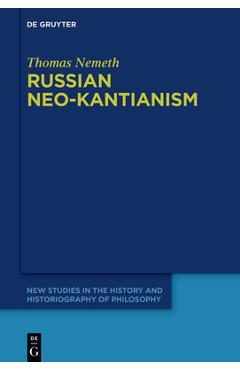 Coperta cărții 'Russian Neo-Kantianism - Thomas Nemeth'