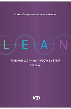 Coperta cărții 'Lean: Manage work as a flow system: 3rd edition - Joanne Gaudet'