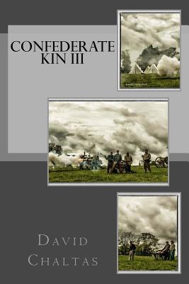 Confederate Kin III - David Chaltas