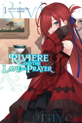 Riviere and the Land of Prayer, Vol. 1 (Light Novel) - Jougi Shiraishi