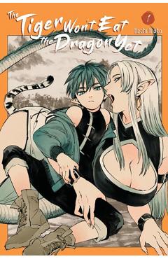 The Tiger Won't Eat the Dragon Yet, Vol. 1 - Hachi Inaba