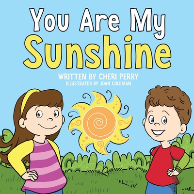 You are My Sunshine - Cheri Perry