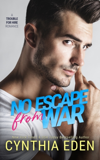 No Escape From War - Cynthia Eden
