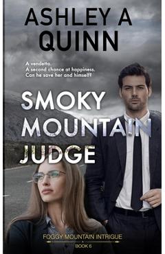 Coperta cărții 'Smoky Mountain Judge - Ashley A. Quinn'