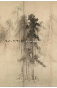Black Trees - Andrew Mossin