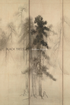 Coperta cărții 'Black Trees - Andrew Mossin'